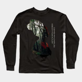 Emotionally Unavailable, Emotionally Tired Long Sleeve T-Shirt